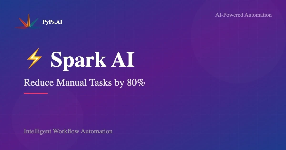 Spark AI - Agentic AI Framework for Intelligent Automation